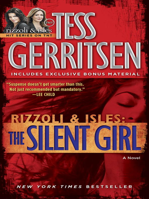Détails du titre pour The Silent Girl par Tess Gerritsen - Disponible
